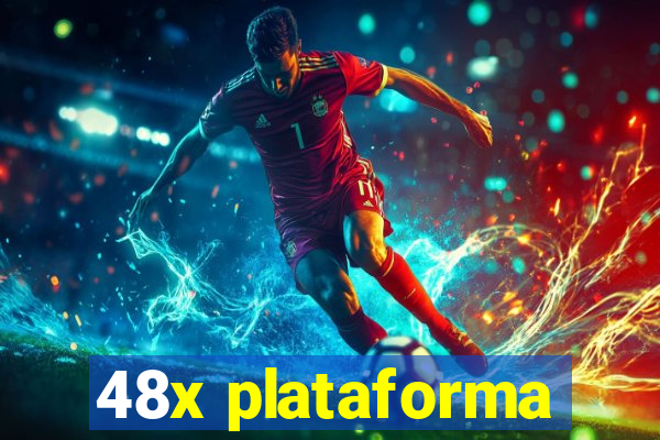 48x plataforma